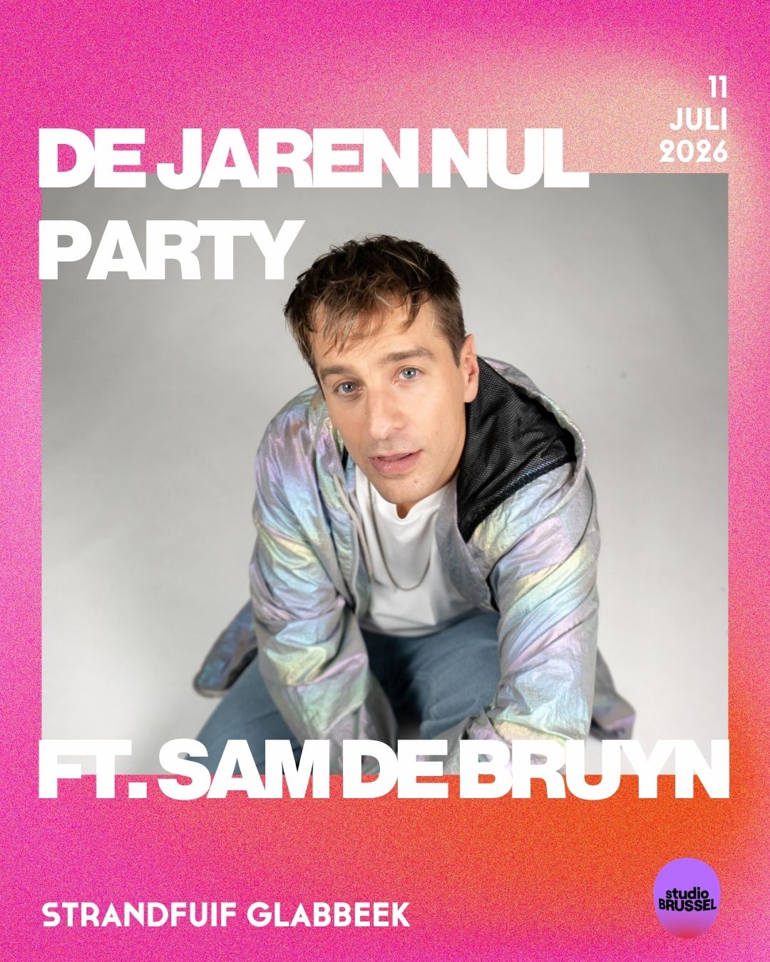 De Jaren Nul Party ft. Sam De Bruyn